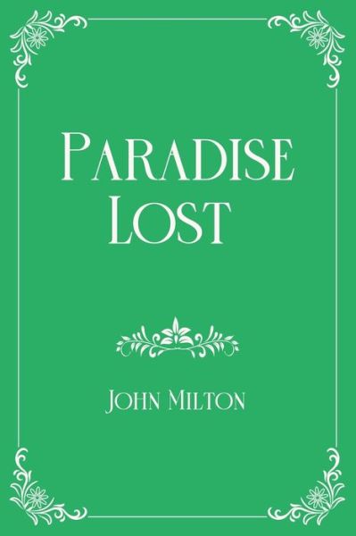 Cover for John Milton · Paradise Lost: Royal Edition (Paperback Bog) (2021)