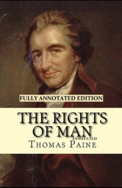 Cover for Thomas Paine · Rights of Man Fully Annotated Edition (Paperback Bog) (2021)