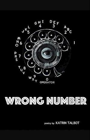 Cover for Katrin Talbot · Wrong Number (Book) (2023)