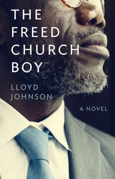 Cover for Lloyd Johnson · The Freed Church Boy (Paperback Book) (2021)