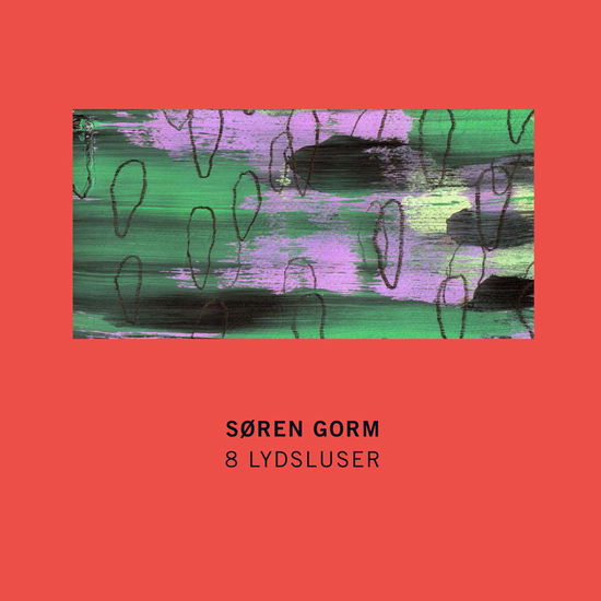 Cover for Søren Gorm · 8 Lydsluser (LP) (2015)