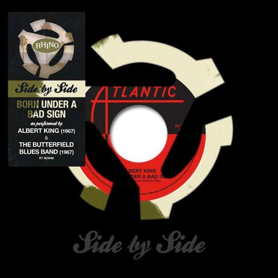 Side by Side: Born Under a Bad Sign [7'] (Colored Vinyl, Limited to 3000, Indie-retail Exclusive) (RSD 2016) - Band, Albert King / Paul Butterfield Blues, RSD 2016 - Música - RHINO - 0081227947507 - 15 de abril de 2016