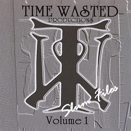 Cover for Time Wasted · Slum Files (CD) (2006)