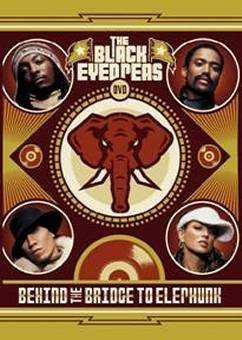 Behind the Bridge to Eleph - Black Eyed Peas - Filmes - INTERSCOPE - 0602498625507 - 24 de maio de 2004