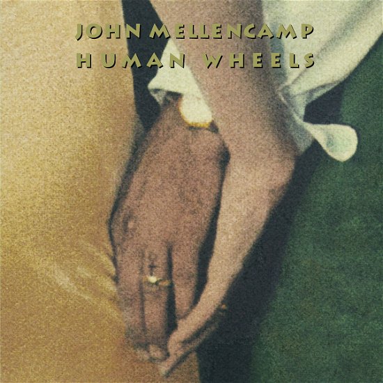 Cover for John Mellencamp · Human Wheels (CD) [Bonus Tracks edition] (2005)