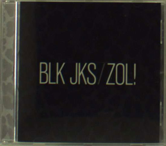 Cover for Blk Jks · Zol! (CD) [EP edition] (2013)