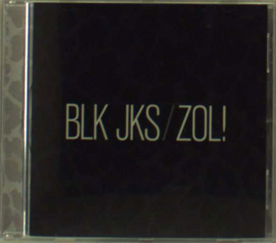 Zol! - Blk Jks - Muzyka - SECRETLY CANADIAN - 0602527408507 - 1 lipca 2013