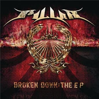 Cover for Pillar · Broken Down: The Ep (CD) [EP edition] [Digipak] (2003)