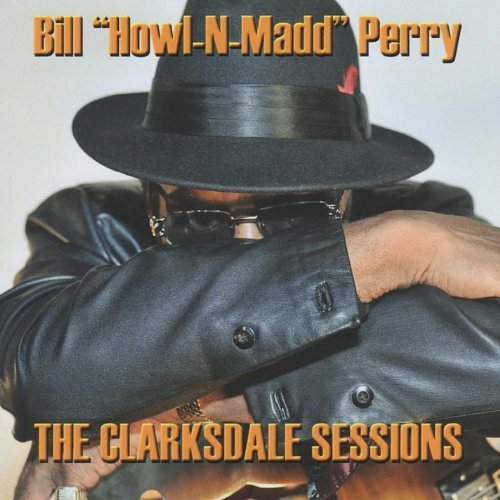 Cover for Bill Perry · Clarksdale Sessions (CD) (2012)