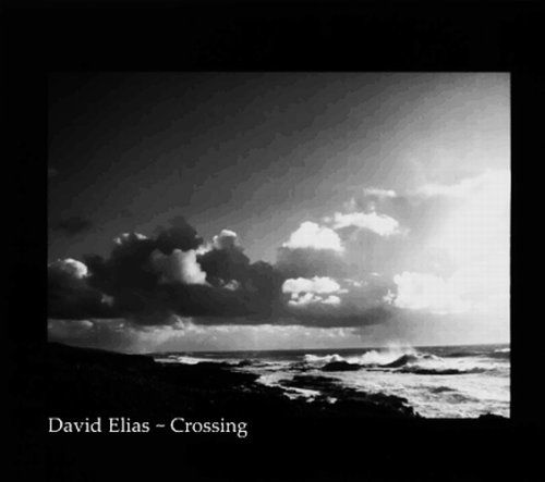 Crossing - David Elias - Música - CD Baby - 0783707086507 - 10 de junho de 2005