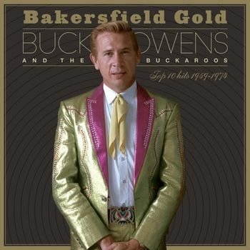 Cover for Buck Owens · Bakersfield Gold: Top 10 Hits (CD) (2022)