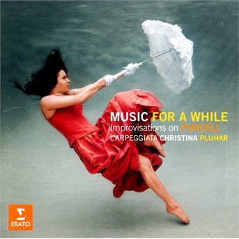 Cover for Christina Pluhar / L'Arpeggiata · Music for a While - Improvisat (CD) (2014)
