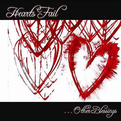Other Blessings - Hearts Fail - Música -  - 0884501613507 - 22 de noviembre de 2011