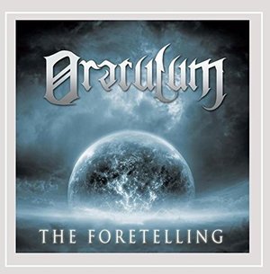 Cover for Oraculum · Foretelling (CD) (2014)
