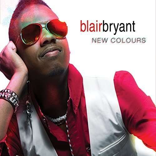 Cover for Blair Bryant · New Colours (CD) (2015)