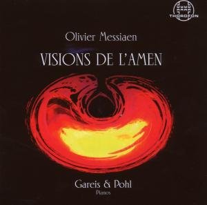 Cover for Messiaen / Gareis / Pohl · Visions De L'amen (CD) (2008)