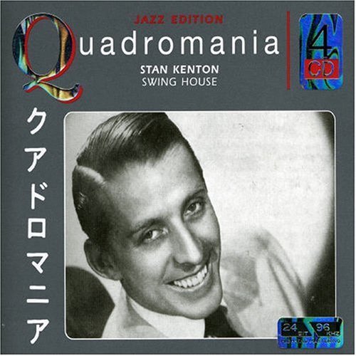 Quadromania - Stan Kenton - Muziek - QUAD - 4011222224507 - 1 mei 2006