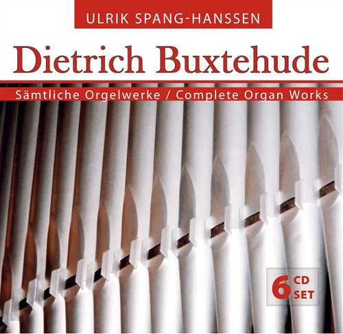 Cover for Spang-hanssen Ulrik · Buxtehude: Complete Organ Works (CD) (2010)