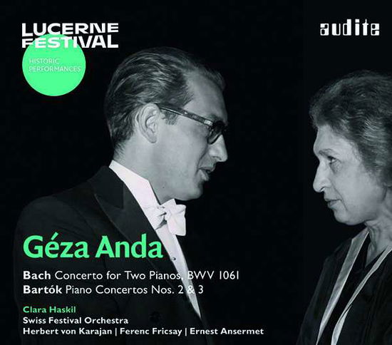 Geza Anda And Clara Haskil Play Bach: Concerto For 2 Pianos / Bwv 1061 And Bartok: Piano Concertos Nos. 2 & 3 - Geza Anda / Clara Haskil / Swiss Festival Orchestra / Herbert Von Karajan / Ferenc Fricsay / Ernest Ansermet - Music - AUDITE - 4022143956507 - March 4, 2022