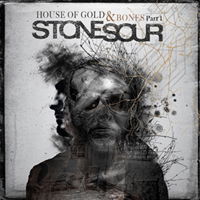 Cover for Stone Sour · House of Gold &amp; Bones Part 1 (LP) (2013)
