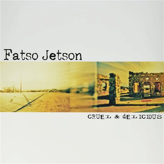 Cruel & Delicious - Splatter - Fatso Jetson - Musikk - LONESTAR RECORDS - 4059251446507 - 22. oktober 2021