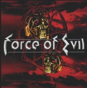 Cover for Force of Evil (CD) (2013)