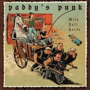 Cover for Paddy's Punk · With Full Horse (LP) (2023)