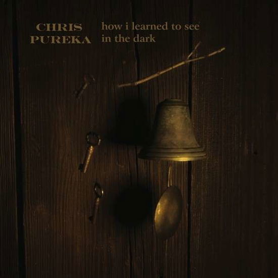 How I Learned To See In The Dark - Chris Pureka - Musikk - GROOVE ATTACK - 4260311430507 - 27. februar 2014