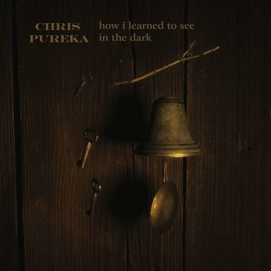 How I Learned To See In The Dark - Chris Pureka - Music - GROOVE ATTACK - 4260311430507 - February 27, 2014