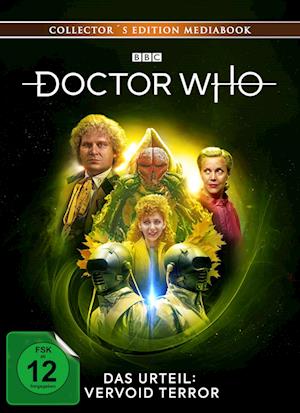 Cover for Baker,colin / Bush,melanie / Jayston,michael/+ · Doctor Who-6.doktor-das Urteil:vervoid Terror Ltd. (Blu-ray) [Limited edition] (2022)