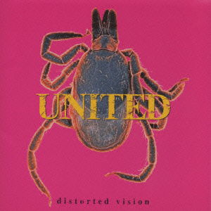 Distorted Vision - United - Música - VICTOR - 4988002366507 - 7 de julho de 2022