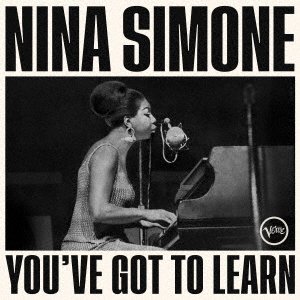 Cover for Nina Simone · You've Got To Learn (CD) [Japan Import edition] (2023)