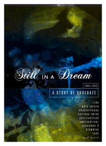 Cover for Still in a Dream: Story of Shoegaze 1988-1995 · Still in a Dream: a Story of Shoegaze 1988-1995 (CD) (2024)