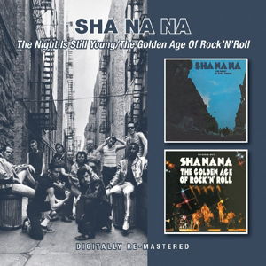 Night Is Still Young / The Golde - Sha Na Na - Musique - BGO RECORDS - 5017261211507 - 9 juin 2014