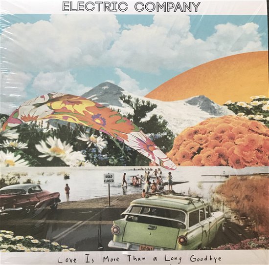 Cover for Electric Company · Love is More Than a Long Goodbye (LP) (2018)