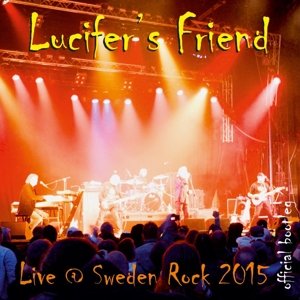 Live @ Sweden Rock 2015 - Lucifer's Friend - Music - LUCIFER'S RECORDS - 5060105490507 - January 7, 2016