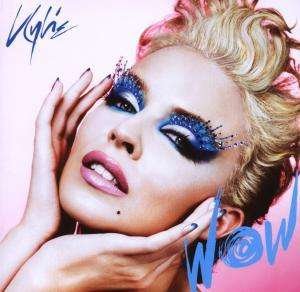 Cover for Kylie Minogue · Wow (SCD) (2010)