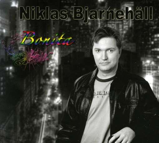 Cover for Niklas Bjarnehall · Bonita (CD) (2012)