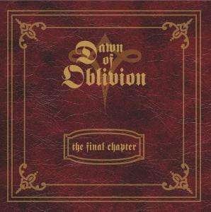 Cover for Dawn Of Oblivion · Final Chapter (CD) (2009)