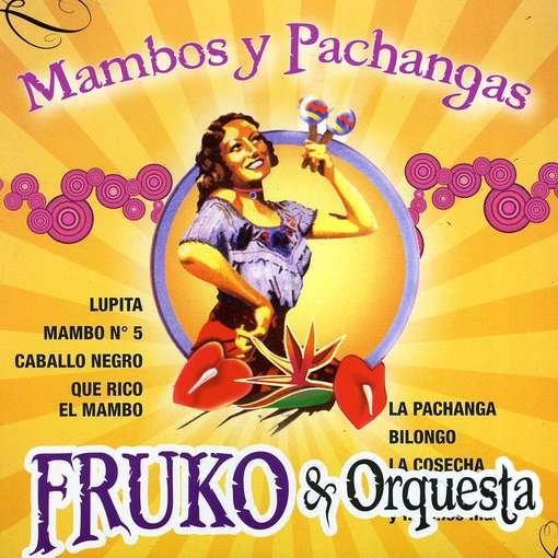 Cover for Fruko &amp; Orquesta · Mambos Y Pachangas (CD) (2010)