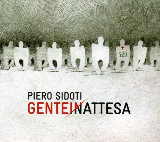 Cover for Piero Sidoti · Gente in Attesa (CD) (2010)