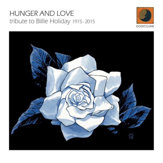 Hunger & Love · Billie Holiday 1915-2015 (CD) (2015)