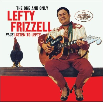 Cover for Lefty Frizzell · One And Only Lefty Frizzell / Listen To Lefty (CD) [Bonus Tracks edition] (2015)