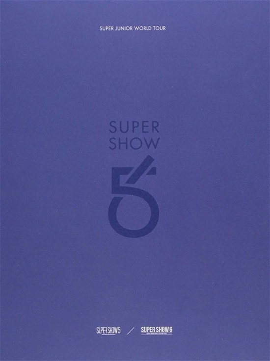 Super Show 5 & 6: World Tour - Super Junior - Música - SM ENTERTAINMENT - 8809269505507 - 9 de novembro de 2015