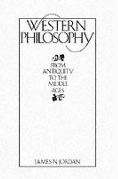 History of Western Philosophy - James Jordan - Kirjat - Pearson Education (US) - 9780023614507 - keskiviikko 11. helmikuuta 1987