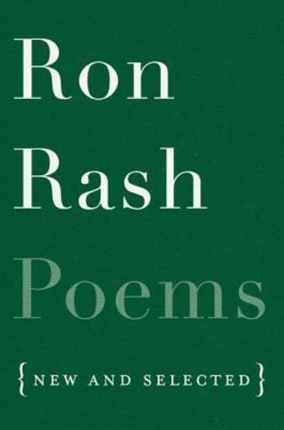 Cover for Ron Rash · Poems: New and Selected (Gebundenes Buch) [First edition. edition] (2016)