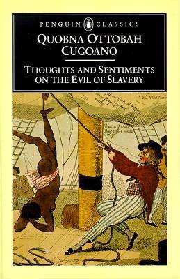 Cover for Quobna Ottobah Cugoano · Thoughts and Sentiments on the Evil of Slavery (Paperback Book) [Us Ed edition] (1999)