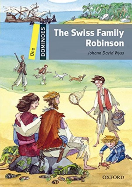 Cover for Johann David Wyss · Dominoes: One: Swiss Family Robinson Audio Pack - Dominoes (Book) (2016)