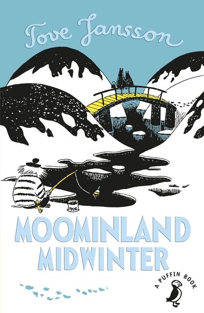 Moominland Midwinter - A Puffin Book - Tove Jansson - Bücher - Penguin Random House Children's UK - 9780241344507 - 7. Februar 2019