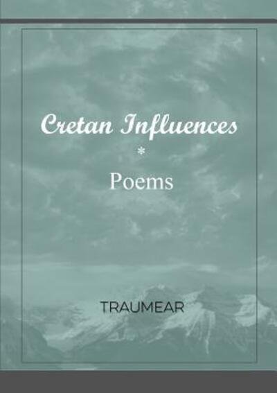 Cover for . Traumear · Cretan Influences (Paperback Bog) (2017)